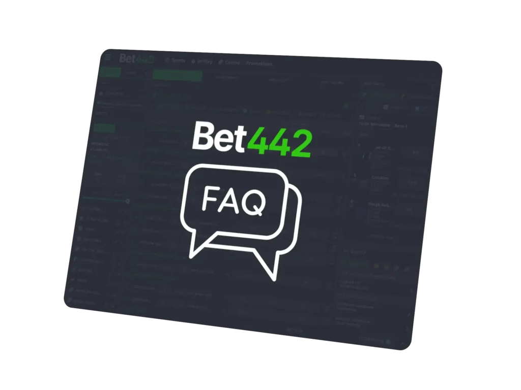 Bet442 FAQ